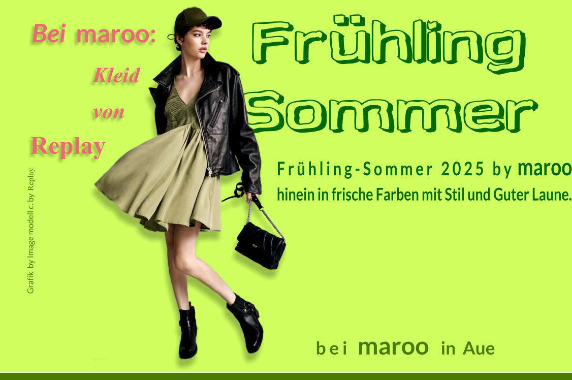 Bei  maroo:      Kleid      von    Replay Grafik  by Image modell c. by Replay  FrhlingSommer  b e i   maroo   in  Aue F r  h l i n g - S o m m e r   2 0 2 5   b y  maroo hinein in frische Farben mit Stil und Guter Laune.
